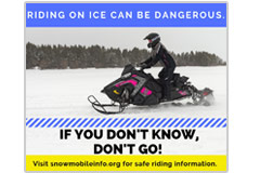 This 940 pixel x 788 pxel social-media meme promotes ice safety while snowmobiling. 'If You Don't Know, Don't Go'