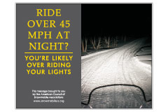 Horizontal Poster of Snowmobilers and text ‘Ride Over 45 MPH at Night. You're Likely Over Riding Your Lights'