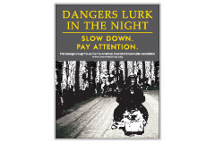 Vertical Poster of Snowmobilers and text ‘Dangers Lurk In The Night. Slow Down. Pay Attention'