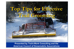 Toptips for snowmobile trail grooming
